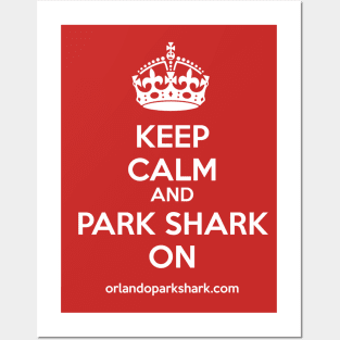 Keep Calm and Park Shark On Posters and Art